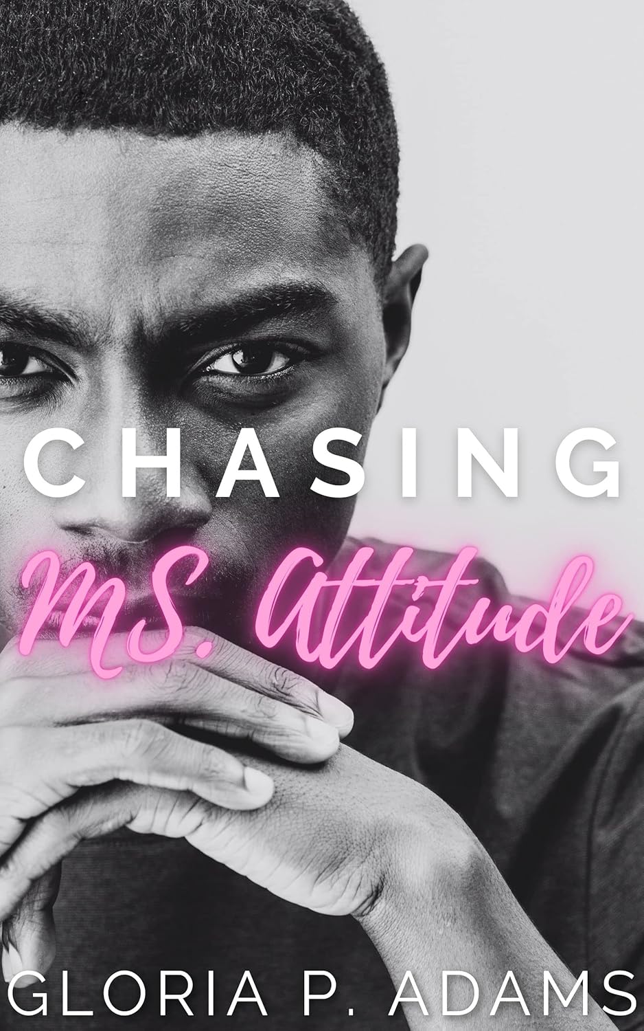 Chasing Ms. Attitude cover